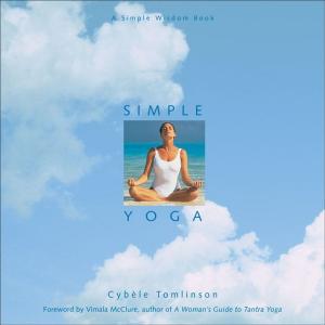 Cover of the book Simple Yoga (Simple Wisdom) by Mary Beth Sammons