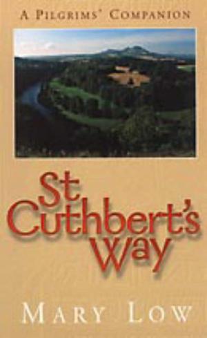 Cover of the book St Cuthbert's Way by Nicola Slee & Rosie Miles