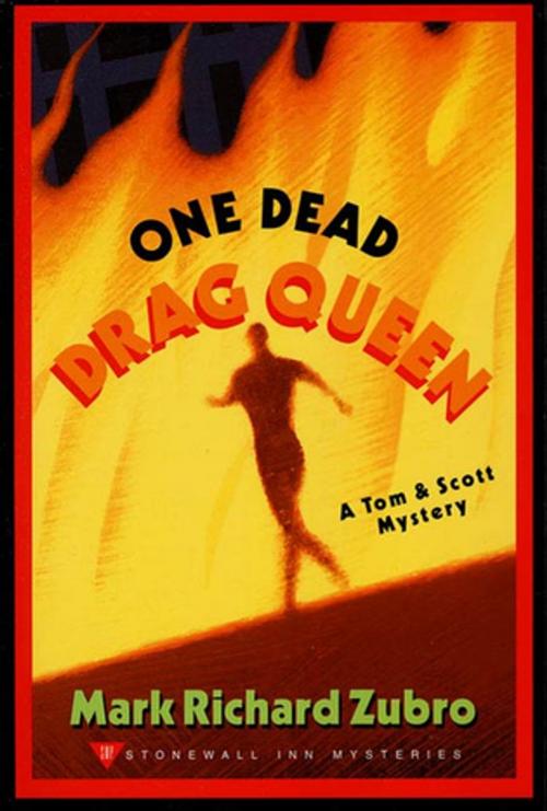 Cover of the book One Dead Drag Queen by Mark Richard Zubro, St. Martin's Press