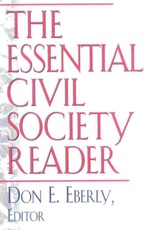 Cover of the book The Essential Civil Society Reader by Don E. Eberly, Rowman & Littlefield Publishers