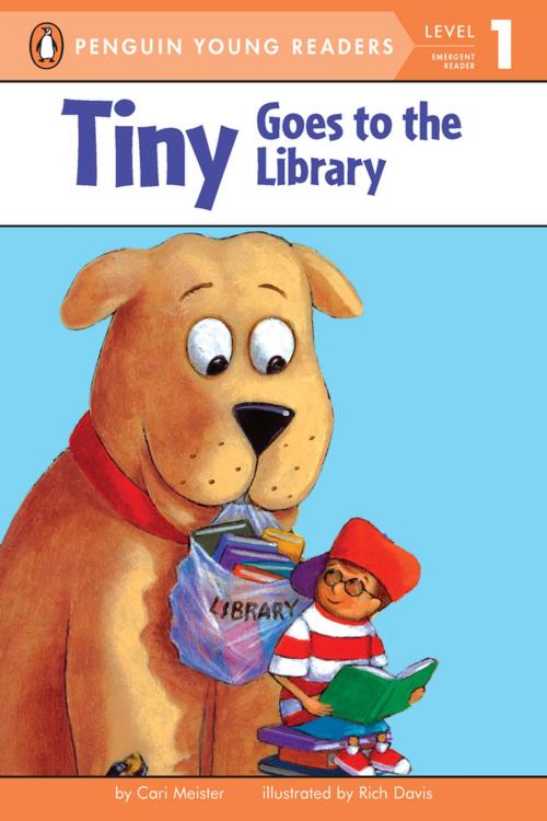 Cover of the book Tiny Goes to the Library by Cari Meister, Penguin Young Readers Group