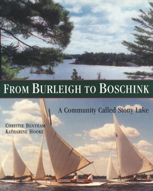 Cover of the book From Burleigh to Boschink by Christie Bentham, Katharine Hooke, Dundurn
