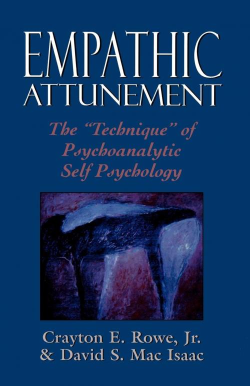 Cover of the book Empathic Attunement by Crayton Rowe Jr., David Mac Isaac, Jason Aronson, Inc.