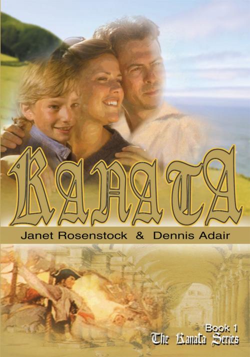 Cover of the book Kanata by Dennis Adair, Janet Rosenstock, iUniverse