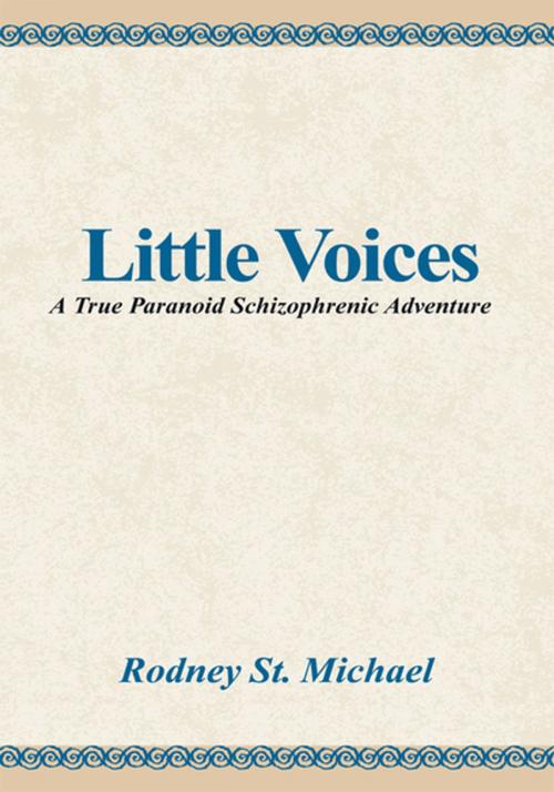 Cover of the book Little Voices by Rodney St. Michael, Xlibris US