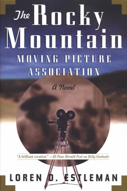 Cover of the book The Rocky Mountain Moving Picture Association by Loren D. Estleman, Tom Doherty Associates