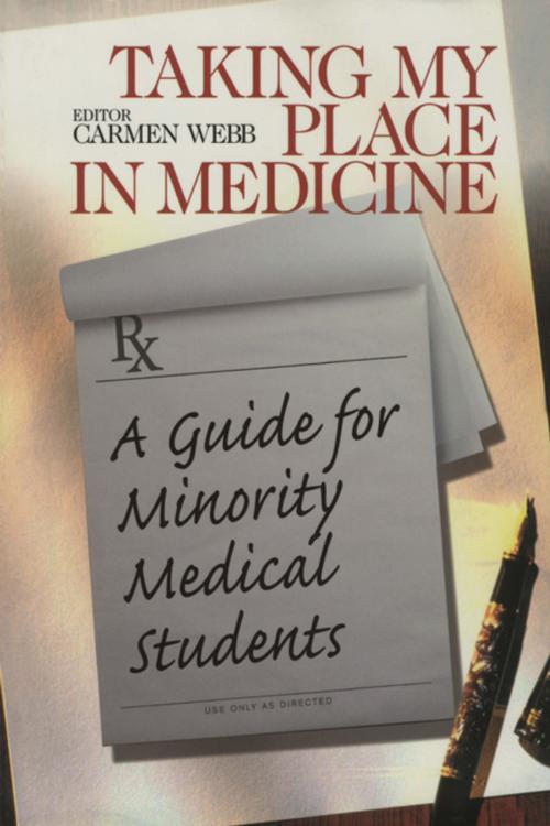 Cover of the book Taking My Place in Medicine by , SAGE Publications