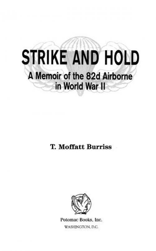 Cover of the book Strike and Hold by T. Moffatt Burriss, Potomac Books Inc.