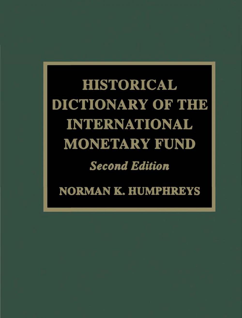 Big bigCover of Historical Dictionary of the IMF