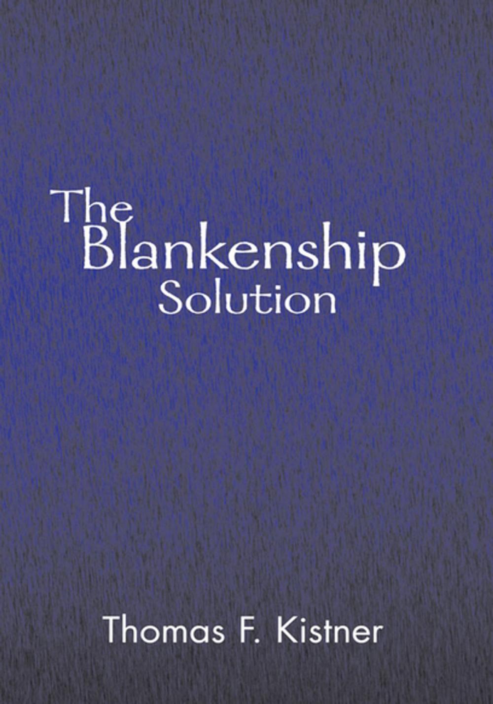 Big bigCover of The Blankenship Solution