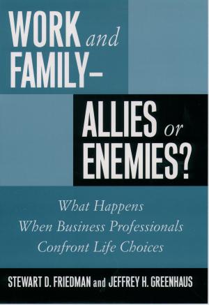 Book cover of Work and Family--Allies or Enemies?