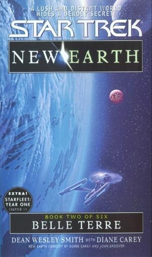 Cover of the book Belle Terre: ST: New Earth #2 by Diana Pharaoh Francis