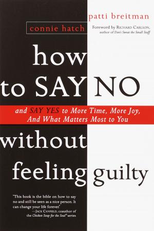 bigCover of the book How to Say No Without Feeling Guilty by 