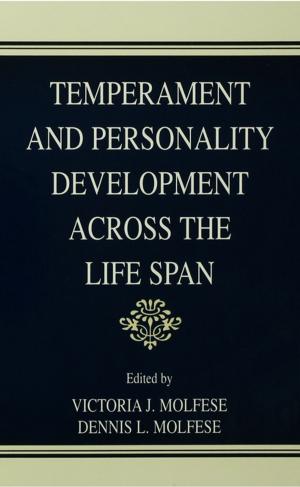 Cover of the book Temperament and Personality Development Across the Life Span by Gareth Griffith