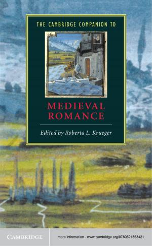 Cover of the book The Cambridge Companion to Medieval Romance by Iavor Rangelov