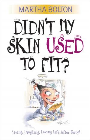 Book cover of Didn't My Skin Used to Fit?
