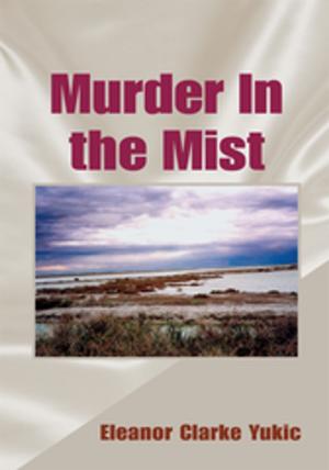 Cover of the book Murder in the Mist by Rev. Cheryl-Ann M. Case
