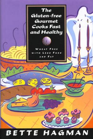 Cover of the book The Gluten-Free Gourmet Cooks Fast and Healthy by Helen Phillips
