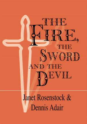 Cover of the book The Fire, the Sword and the Devil by Marsha Goluboff Low