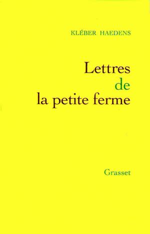 Cover of the book Lettres de la petite ferme by Philippe Brunel