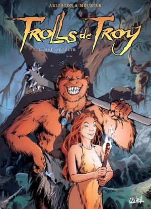 Cover of the book Trolls de Troy T04 by Cédric Fernandez, Christophe Arleston