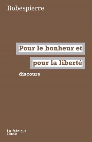 Cover of the book Pour le bonheur et pour la liberté by André Schiffrin