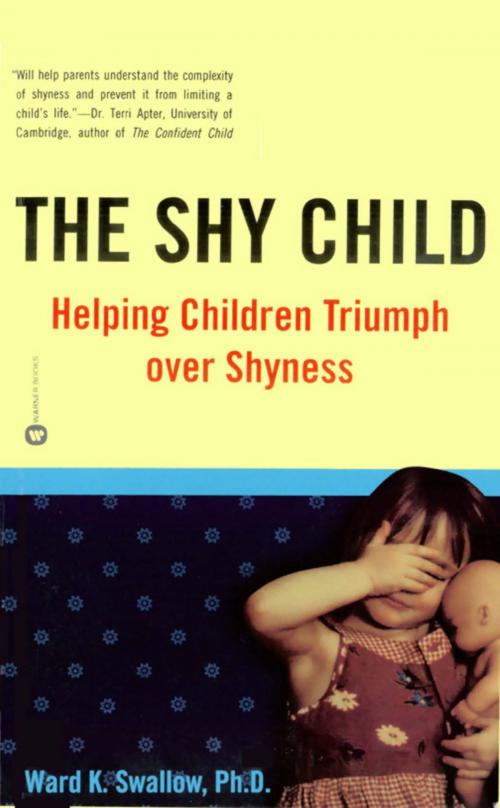 Cover of the book The Shy Child by Ward K. Swallow, Grand Central Publishing