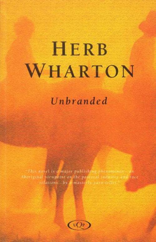 Cover of the book Unbranded by Herb Wharton, University of Queensland Press
