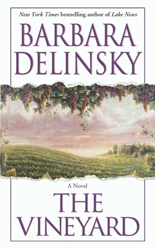 Cover of the book The Vineyard by Barbara Delinsky, Simon & Schuster