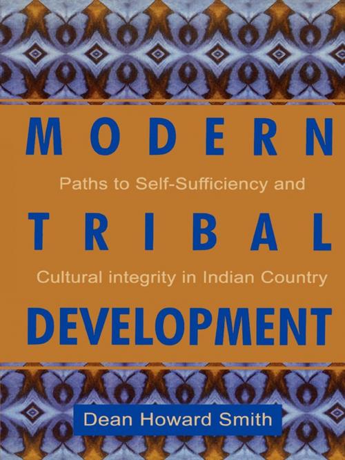 Cover of the book Modern Tribal Development by Dean Howard Smith, AltaMira Press
