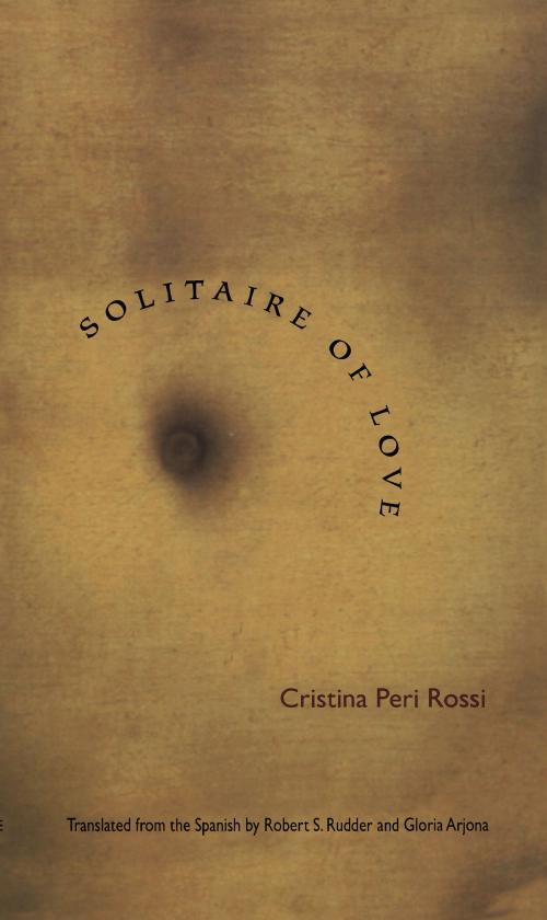 Cover of the book Solitaire of Love by Cristina Peri Rossi, Duke University Press