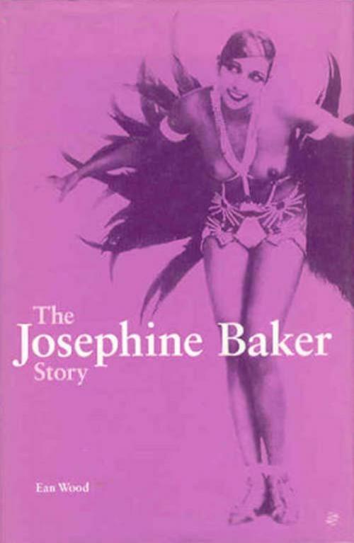 Cover of the book The Josephine Baker Story by Wise Publications, Music Sales Limited