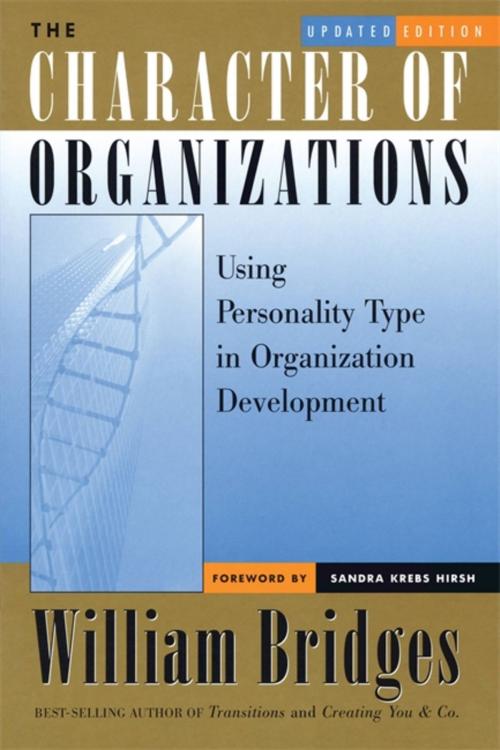 Cover of the book The Character of Organizations by William Bridges, Quercus