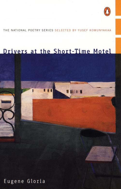 Cover of the book Drivers at the Short-Time Motel by Eugene Gloria, Penguin Publishing Group
