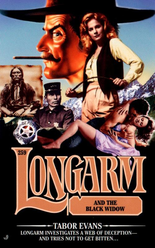 Cover of the book Longarm 259: Longarm and the Black Widow by Tabor Evans, Penguin Publishing Group
