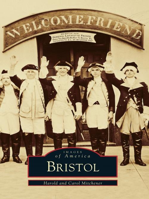 Cover of the book Bristol by Harold Mitchener, Carol Mitchener, Arcadia Publishing Inc.