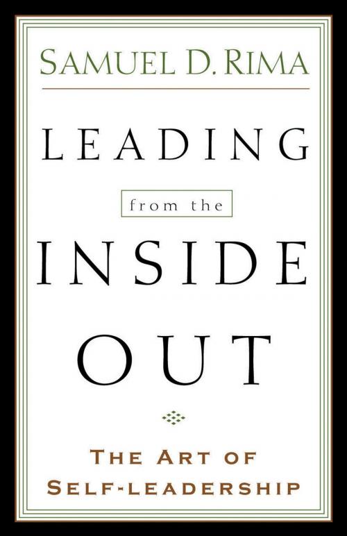 Cover of the book Leading from the Inside Out by Samuel D. Rima, Baker Publishing Group