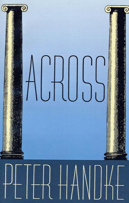 Cover of the book Across by Peter Handke, Farrar, Straus and Giroux