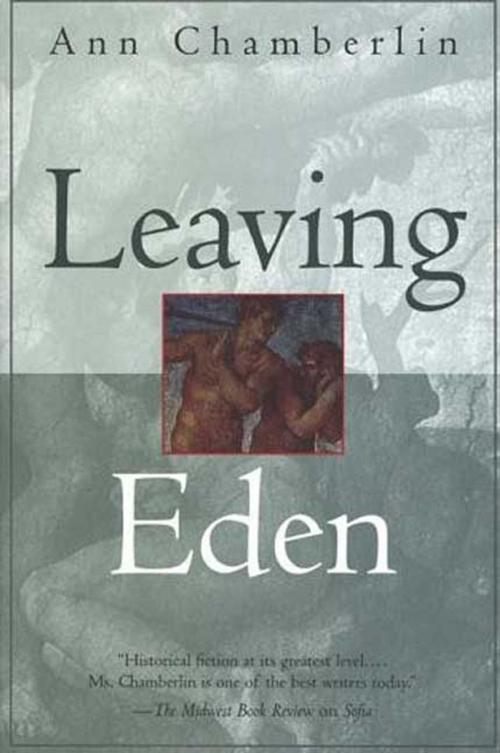 Cover of the book Leaving Eden by Ann Chamberlin, Tom Doherty Associates