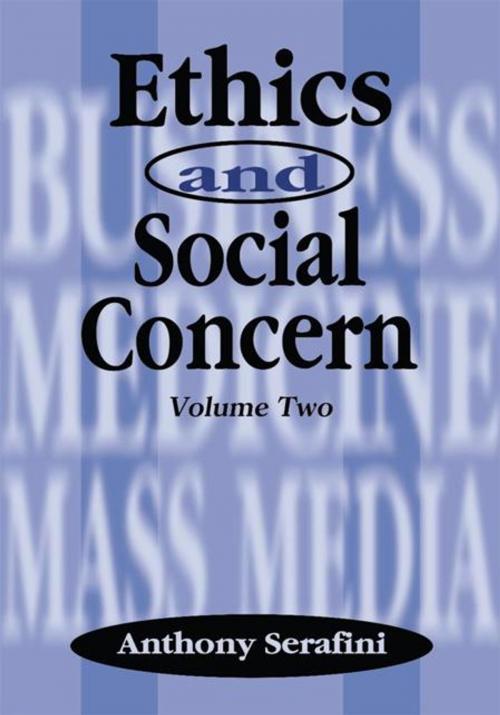 Cover of the book Ethics and Social Concern, Volume Two by Anthony Serafini, iUniverse