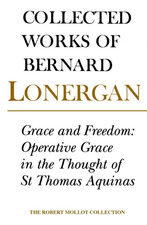Cover of the book Grace and Freedom by Bernard Lonergan, University of Toronto Press, Scholarly Publishing Division