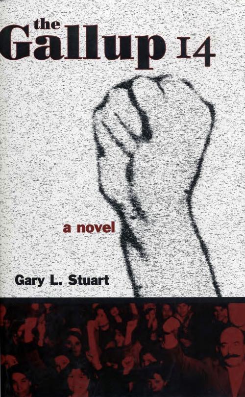Cover of the book The Gallup 14 by Gary L Stuart, BookBaby