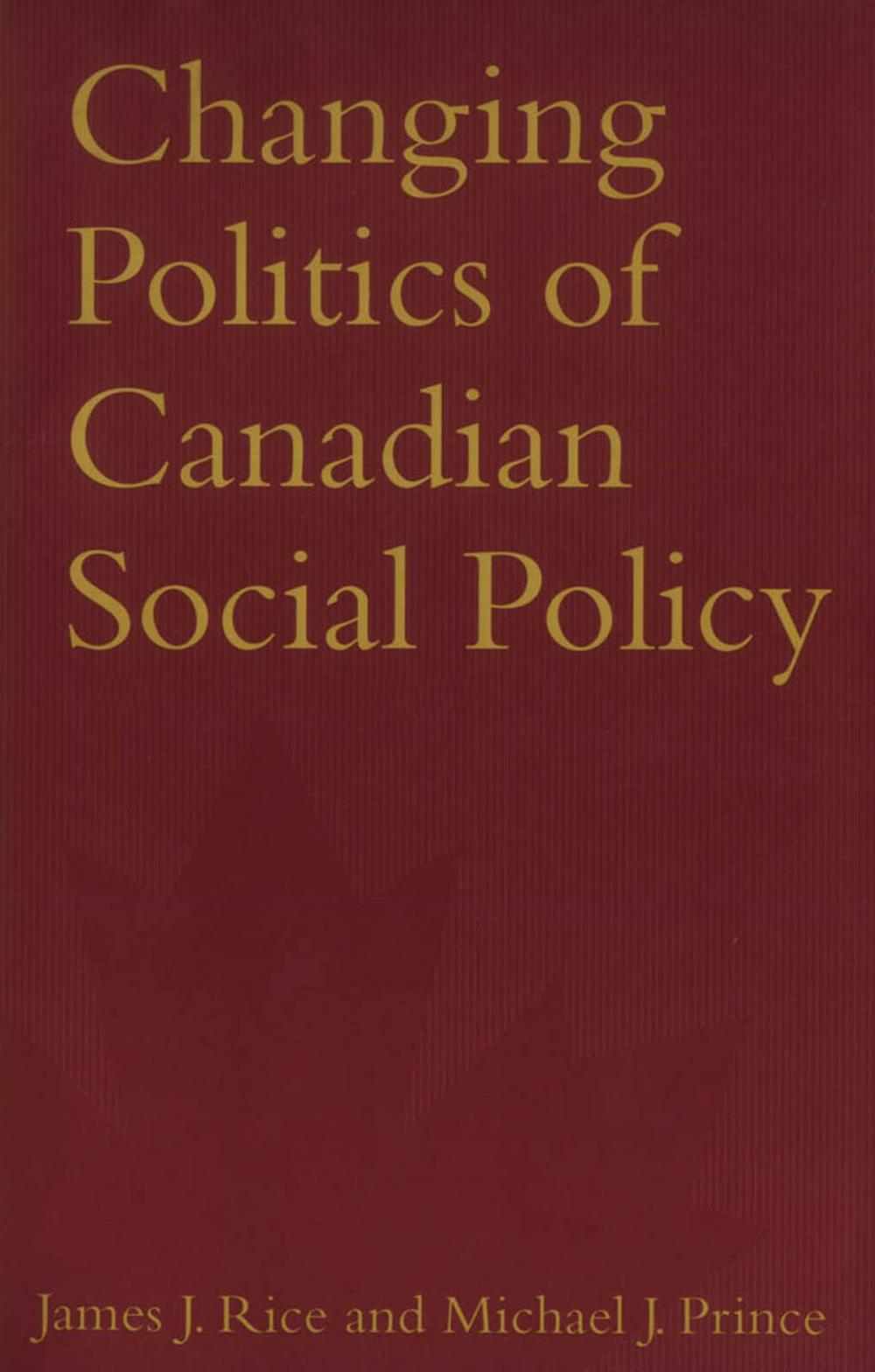 Big bigCover of Changing Politics of Canadian Social Policy