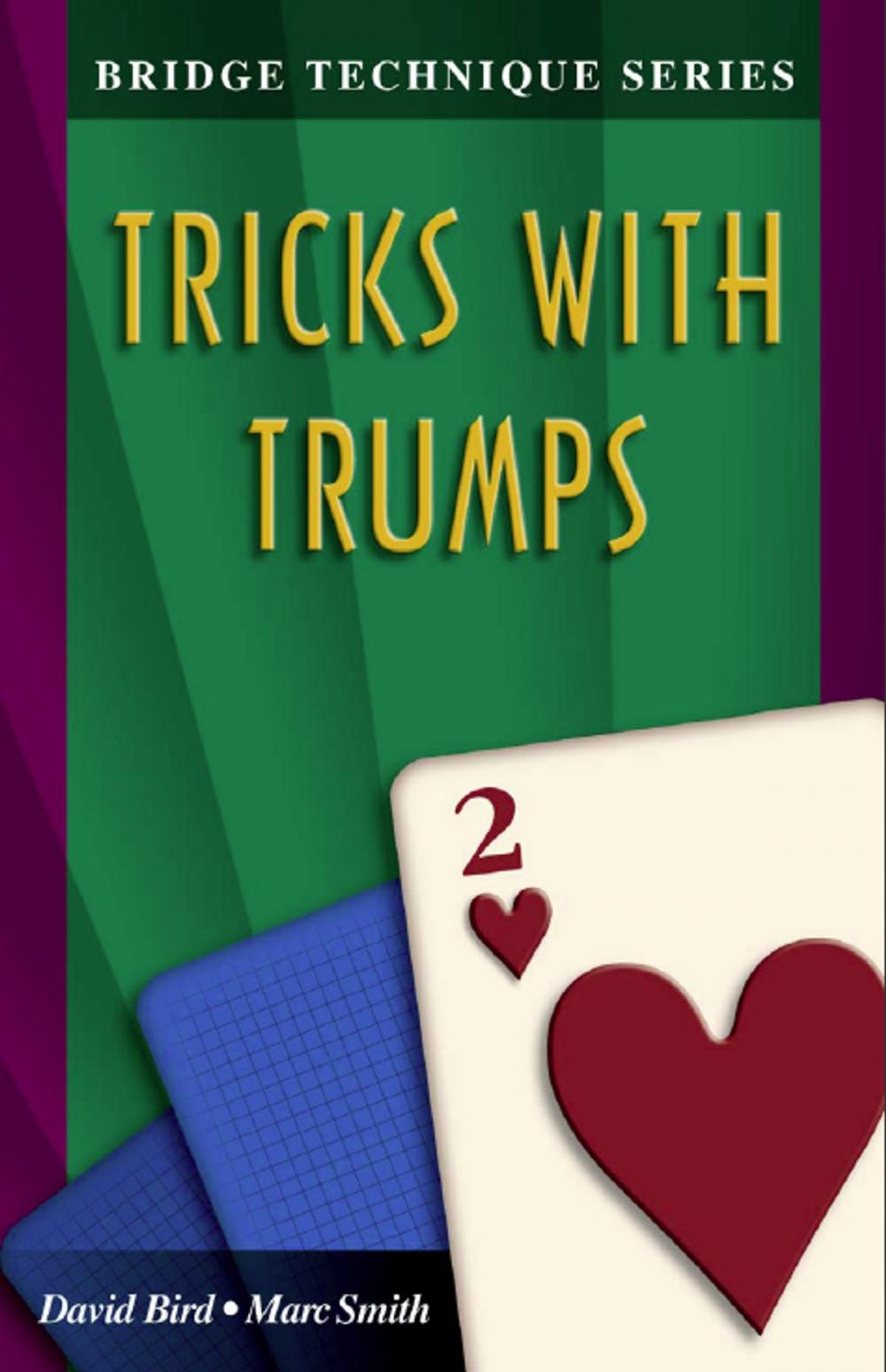 Big bigCover of Bridge Technique Series 2: Tricks with Trumps