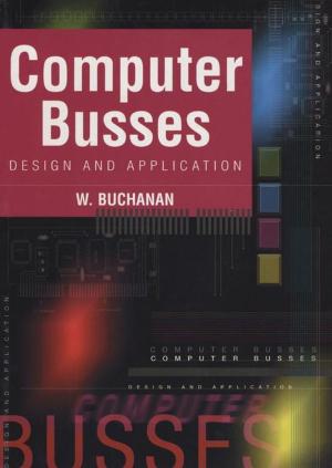 Cover of the book Computer Busses by Graham A. Webb
