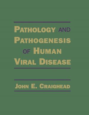 Cover of the book Pathology and Pathogenesis of Human Viral Disease by Christopher C Yang, Wenji Mao, Xiaolong Zheng, Hui Wang