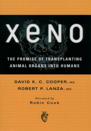 Book cover of Xeno: The Promise of Transplanting Animal Organs into Humans