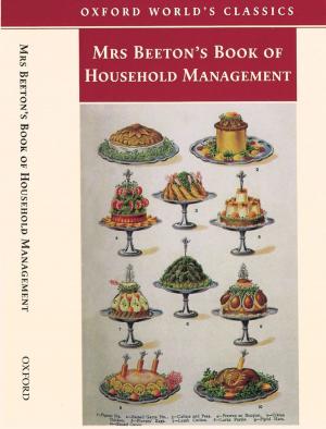 Cover of the book Mrs Beeton's Book of Household Management: Abridged edition by Steven M. Gillon