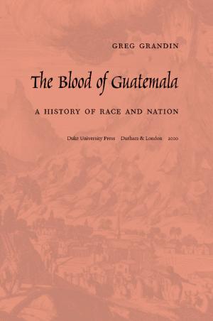 Book cover of The Blood of Guatemala