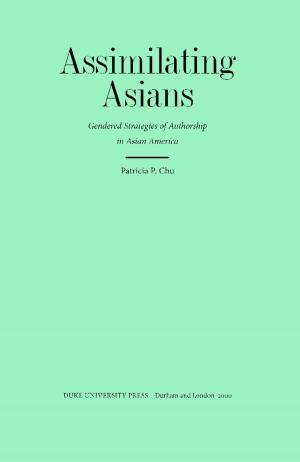 Cover of the book Assimilating Asians by Yvette Christiansë